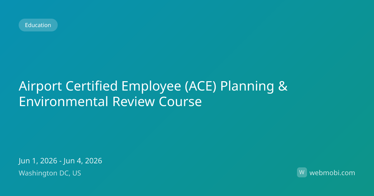 Airport Certified Employee (ACE) Planning & Environmental Review Course ...