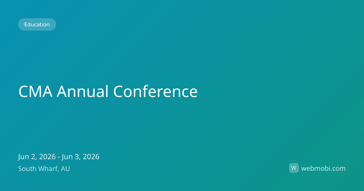 CMA Annual Conference | Jun 2026 | South Wharf | WebMobi
