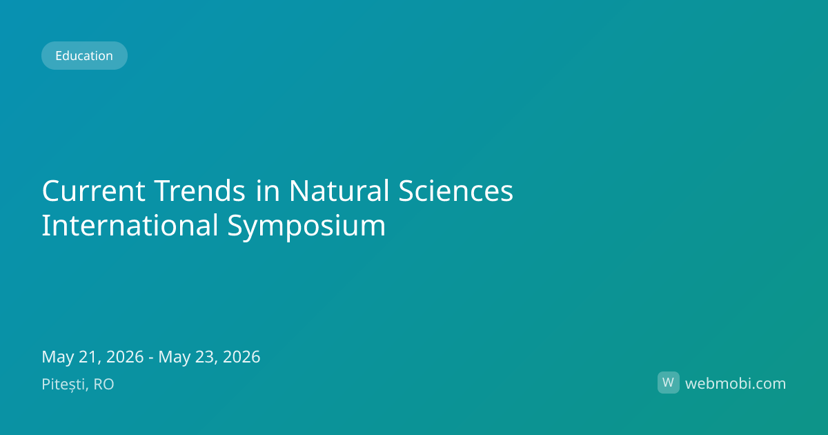 Current Trends in Natural Sciences International Symposium | May 2026 ...