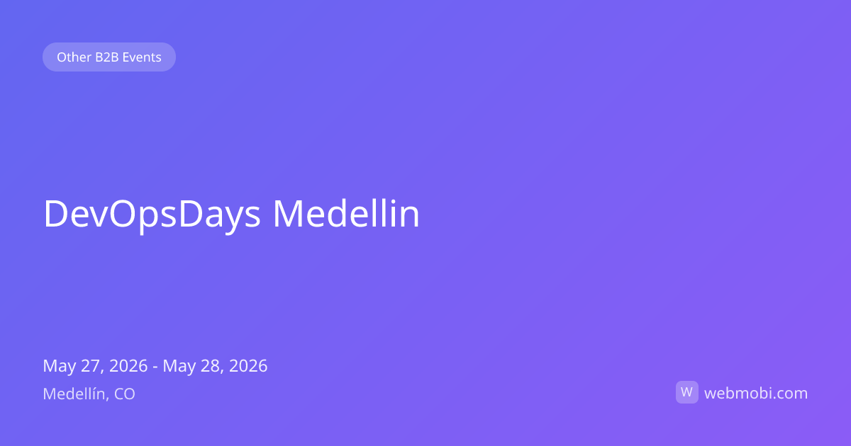 DevOpsDays Medellin | May 2026 | Medellín | WebMobi