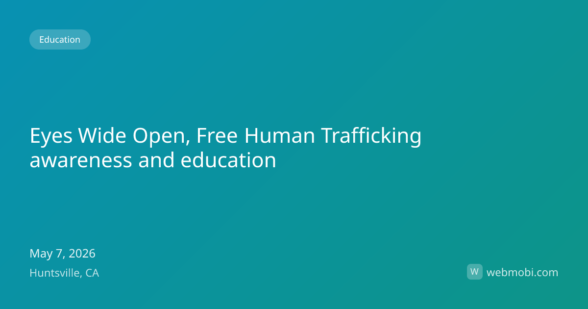 Eyes Wide Open, Free Human Trafficking awareness and education | May ...