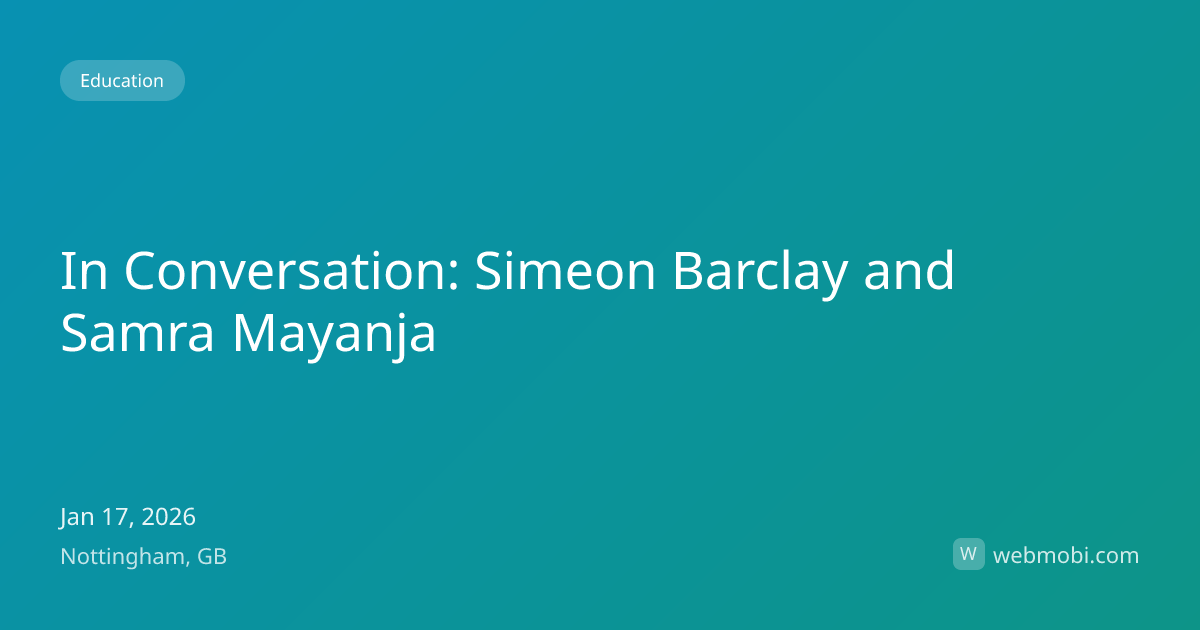 In Conversation: Simeon Barclay and Samra Mayanja | Jan 2026 ...