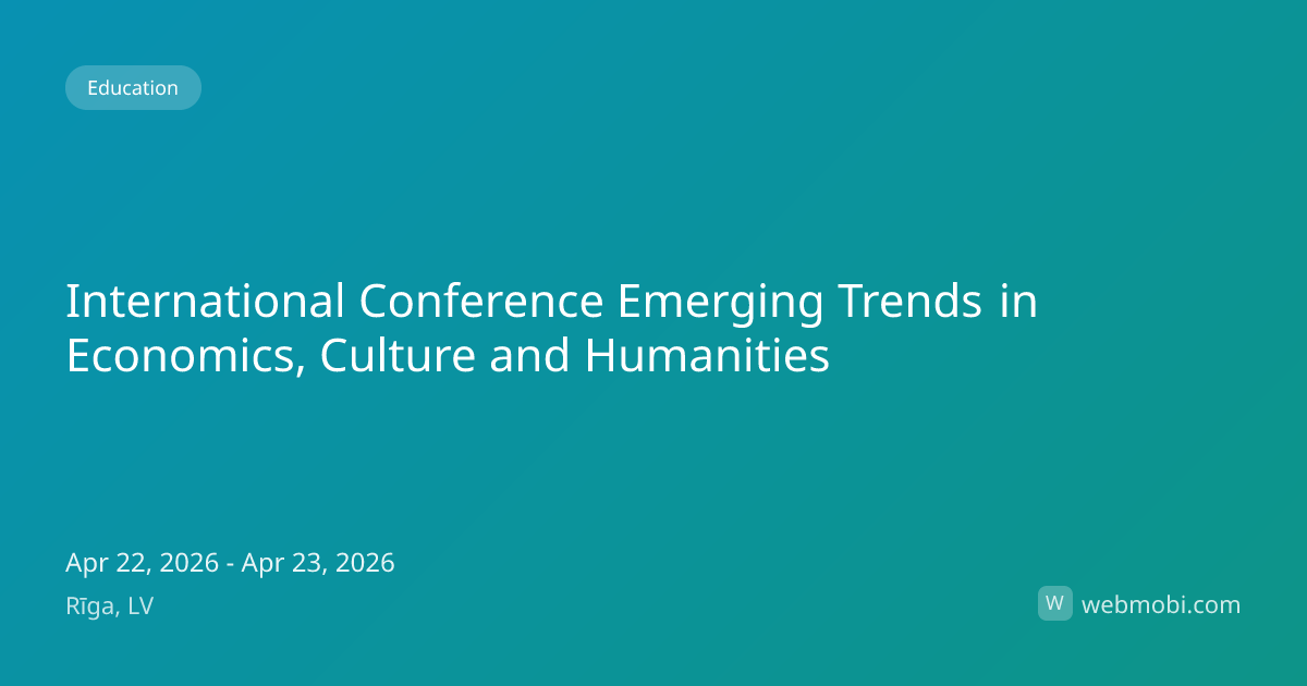 International Conference Emerging Trends in Economics, Culture and ...