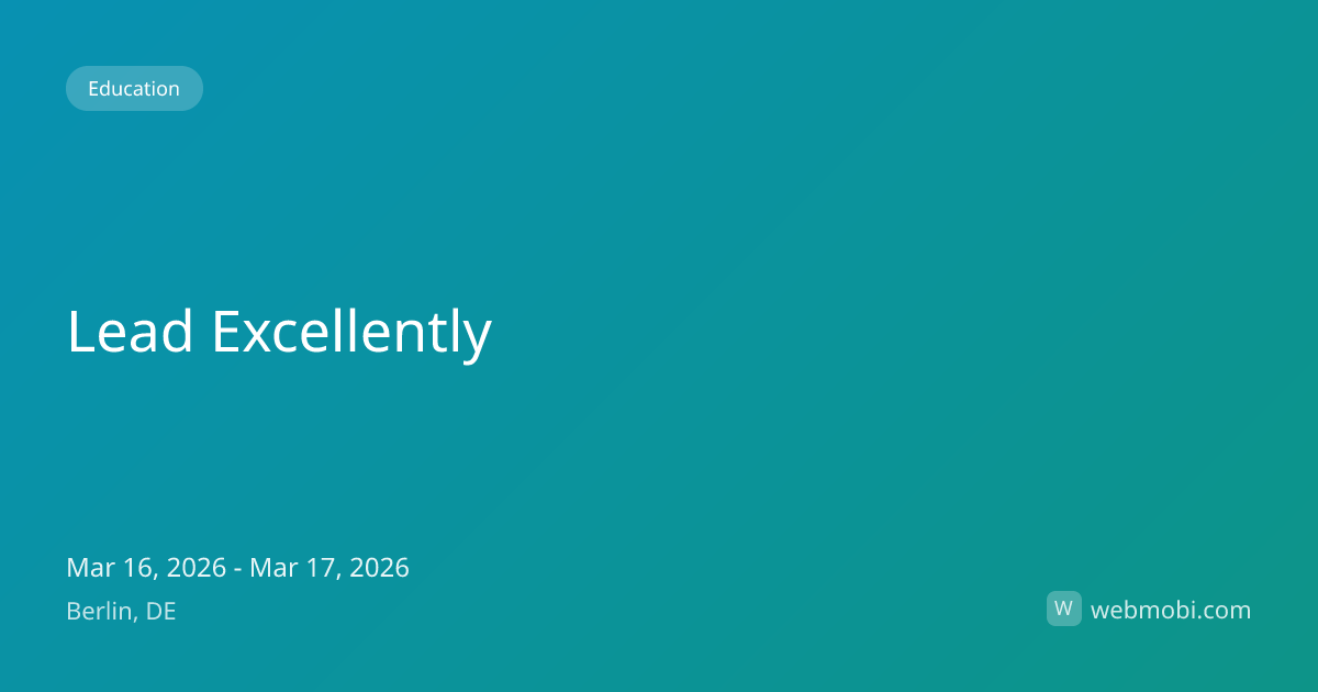 Lead Excellently | Mar 2026 | Berlin | WebMobi