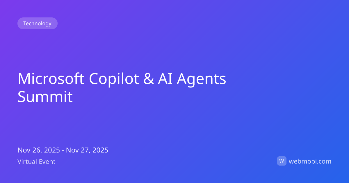 Microsoft Copilot & AI Agents Summit | Nov 2025 | Virtual | WebMobi