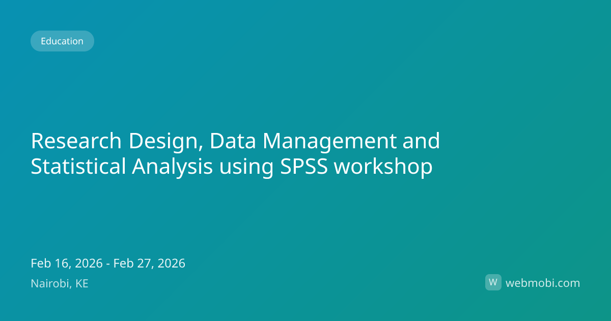 Research Design, Data Management and Statistical Analysis using SPSS ...