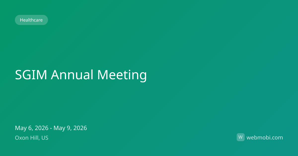 SGIM Annual Meeting | May 2026 | Oxon Hill | WebMobi