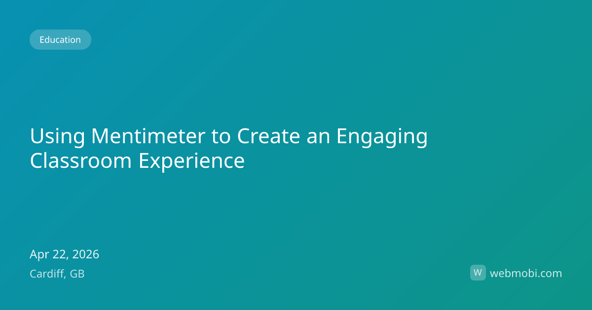 Using Mentimeter to Create an Engaging Classroom Experience | Apr 2026 ...