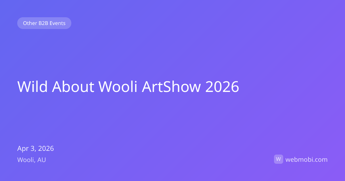 Wild About Wooli ArtShow 2026 | Apr 2026 | Wooli | WebMobi